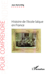 E-book, Histoire de l'école laïque en France, Gillig, Jean-Marie, Editions L'Harmattan