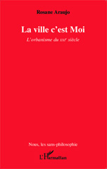 E-book, La ville c'est Moi : L'orbanisme du XXIe siècle, Editions L'Harmattan