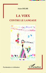 E-book, La voix contre le langage, Editions L'Harmattan