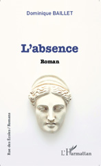 E-book, L'absence : Roman, Editions L'Harmattan