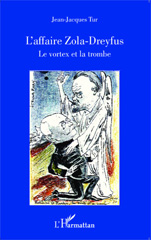 E-book, L'affaire Zola - Dreyfus : Le vortex et la trombe, Editions L'Harmattan