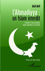 E-book, L'Ahmadiyya : un islam interdit : Histoire et persécutions d'une minorité au Pakistan, Editions L'Harmattan