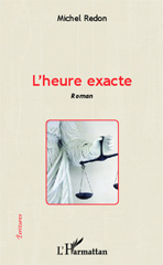 E-book, L'heure exacte : Roman, Editions L'Harmattan