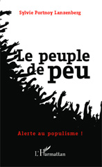 eBook, Le peuple de peu : Alerte au populisme !, Portnoy Lanzenberg, Sylvie, Editions L'Harmattan