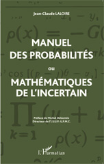 E-book, Manuel des probabilités ou Mathématiques de l'incertain, Editions L'Harmattan