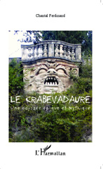 E-book, Le Crabevadaure : Une odyssée épique et mythique, Editions L'Harmattan