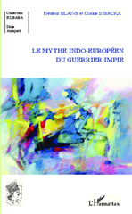 E-book, Le mythe indo-européen du guerrier impie, Editions L'Harmattan
