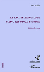 eBook, Le ravisseur du monde : Taking the world by storm - édition bilingue, Editions L'Harmattan