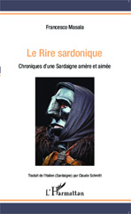 E-book, Le Rire sardonique : Chroniques d'une Sardaigne amère et aimée, Editions L'Harmattan