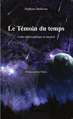 E-book, Le Témoin du temps : Conte philosophique et musical, Editions L'Harmattan