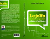 eBook, Le jolfo ou wolof senegalensis : : origine et héritages, Editions L'Harmattan