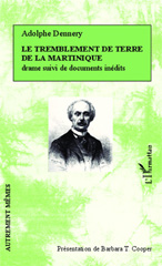 E-book, Le tremblement de terre de la Martinique : drame suivi de documents inédits, Editions L'Harmattan
