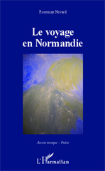 E-book, Le voyage en Normandie, Nivard, Rosemay, Editions L'Harmattan