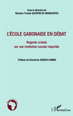 E-book, L'école gabonaise en débat : Regards croisés sur une institution sociale importée, Editions L'Harmattan