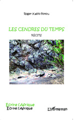 eBook, Les cendres du temps : Récits, Editions L'Harmattan