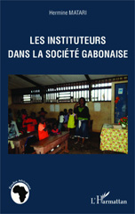 E-book, Les instituteurs dans la société gabonaise, Editions L'Harmattan