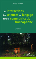 E-book, Les interactions des sciences du langage dans la communication francophone : (2e édition), Editions L'Harmattan