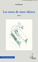 eBook, Les mots de mon silence : Roman, Bitouk, Paul, Harmattan Cameroun