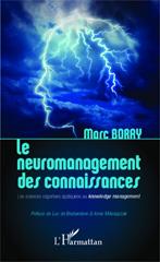 E-book, Le neuromanagement des connaissances : Les sciences cognitives appliquées au knowledge management, Editions L'Harmattan