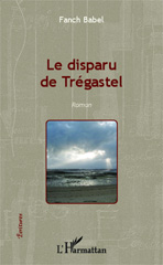 eBook, Le disparu de Trégastel : Roman, Editions L'Harmattan