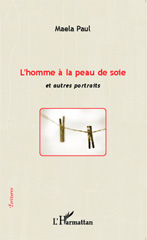 E-book, L'homme à la peau de soie et autres portraits, Editions L'Harmattan