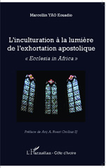 E-book, L'inculturation à la lumière de l'exhortation apostolique : "Ecclesia in Africa", Harmattan Côte d'Ivoire