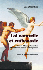 E-book, Loi naturelle et euthanasie : Apport d'Evangelium vitae à la réflexion morale contemporaine, Editions L'Harmattan