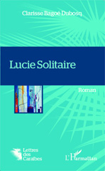 eBook, Lucie Solitaire : Roman, Editions L'Harmattan