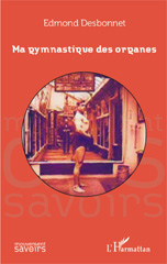 E-book, Ma gymnastique des organes, Editions L'Harmattan