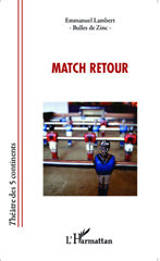 E-book, Match retour, Lambert, Emmanuel, Editions L'Harmattan