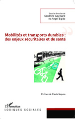 eBook, Mobilités et transports durables : des enjeux sécuritaires et de santé, Editions L'Harmattan