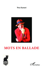 E-book, Mots en ballade, Sartori, Yves, Editions L'Harmattan