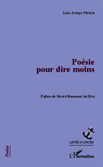 E-book, Poésie pour dire moins, Araujo Pereira, Luís, Editions L'Harmattan
