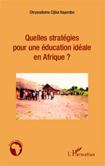 E-book, Quelles stratégies pour une éducation idéale en Afrique ?, Editions L'Harmattan