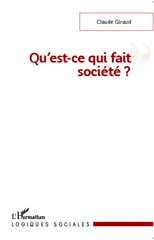 E-book, Qu'est-ce qui fait société ?, Editions L'Harmattan