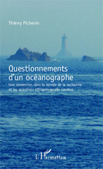 E-book, Questionnements d'un océanographe : Une immersion dans le monde de la recherche et les questions éthiques qu'elle soulève, Editions L'Harmattan