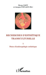 E-book, Recherches d'esthétique transculturelle : Notes d'anthropologie esthétique, Editions L'Harmattan