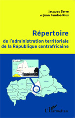 E-book, Répertoire de l'administration territoriale de la République centrafricaine, Editions L'Harmattan