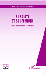 E-book, Ruralité et soi féminin : Dialogues intimes au féminin, Editions L'Harmattan