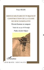 eBook, Service militaire en Turquie et construction de la classe de sexe dominante : Devenir homme en rampant, Selek, Pinar, Editions L'Harmattan