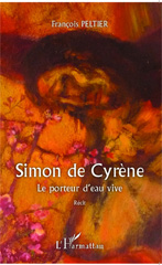 E-book, Simon de Cyrène : Le porteur d'eau vive - Récit, Editions L'Harmattan