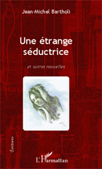 E-book, Une étrange séductrice et autres nouvelles, Editions L'Harmattan