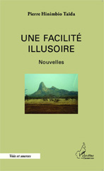 E-book, Une facilité illusoire : Nouvelles, Hinimbio Taïda, Pierre, Editions L'Harmattan