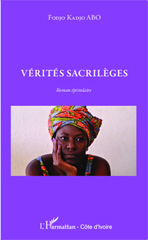 E-book, Vérités sacrilèges : Roman épistolaire, Editions L'Harmattan