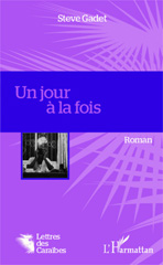 E-book, Un jour à la fois : Roman, Editions L'Harmattan