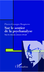 E-book, Sur le sentier de la psychanalyse : Tous les chemins mènent à Freud, Editions L'Harmattan