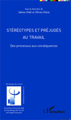 eBook, Stéréotypes et préjugés au travail : Des processus aux conséquences, Editions L'Harmattan