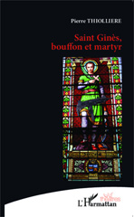 eBook, Saint Ginès, bouffon et martyr, Editions L'Harmattan