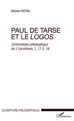 E-book, Paul de Tarse et le logos : Commentaire philosophique de 1 Corinthiens, 1, 17-2, 16, Editions L'Harmattan