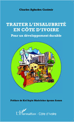 E-book, Traiter l'insalubrité en Côte d'Ivoire : Pour un développement durable, Editions L'Harmattan